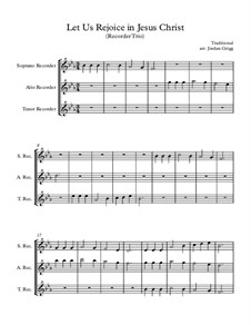 Let Us Rejoice in Jesus Christ (Recorder Trio): Let Us Rejoice in Jesus Christ (Recorder Trio) by Unknown (works before 1850)