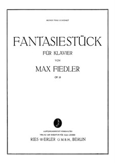 Fantasiestück, Op.18: Fantasiestück by Max Fiedler