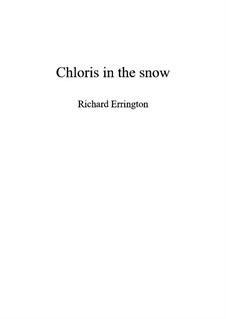 Chloris in the Snow (Madrigal): Клавир с вокальной партией by Richard Errington