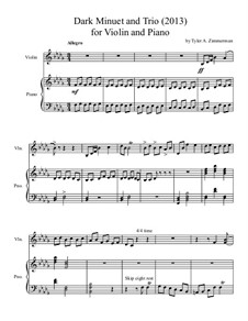 Dark Minuet for Violin and Piano: Dark Minuet for Violin and Piano by Tyler Zimmerman