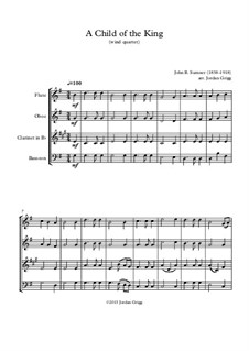 A Child of the King: For wind quartet by John Sumner