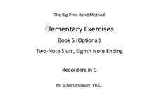 Elementary Exercises. Book V: Recorders in C by Michele Schottenbauer