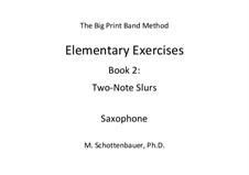 Elementary Exercises. Book II: Saxophone by Michele Schottenbauer