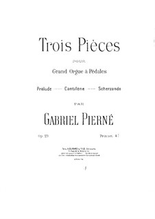 Три пьесы для органа, Op.29: Сборник by Габриэль Пьерне