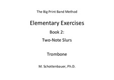 Elementary Exercises. Book II: Trombone by Michele Schottenbauer