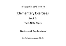 Elementary Exercises. Book II: Baritone & euphonium by Michele Schottenbauer