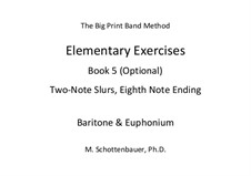 Elementary Exercises. Book V: Baritone & euphonium by Michele Schottenbauer