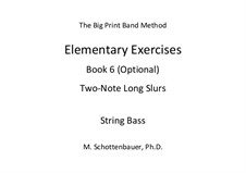 Elementary Exercises. Book VI: String bass by Michele Schottenbauer