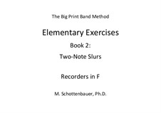 Elementary Exercises. Book II: Recorders in F by Michele Schottenbauer