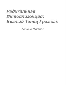 Радикальная Интеллигенция, Op.3: No.2 Беглый Танец Граждан by Antonio Martinez