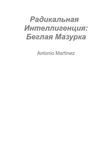 Радикальная Интеллигенция, Op.3: No.4 Беглая Мазурка by Antonio Martinez