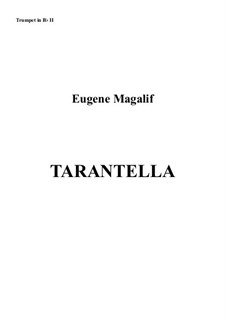 Tarantella for Two Trumpets, Strings, Castanets and Tambourine: Trumpet II solo part by Eugene Magalif