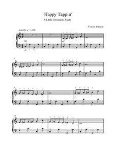 Happy Tappin' - A Little Chromatic Study: Happy Tappin' - A Little Chromatic Study by Yvonne Johnson