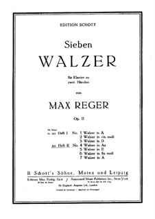 Семь вальсов для фортепиано, Op.11: Вальсы No.4-7 by Макс Регер