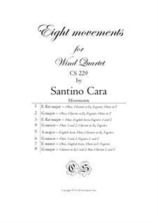 Eight movements for wind quartet - Complete, CS229: Eight movements for wind quartet - Complete by Santino Cara