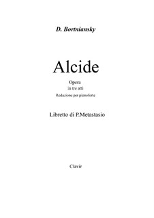 Alcido: Клавир с вокальной партией by Дмитрий Бортнянский