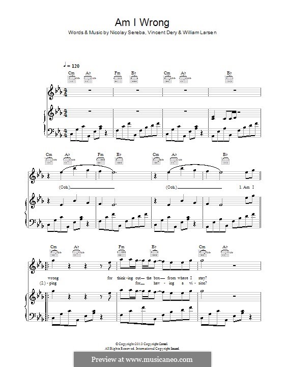 Am I Wrong: Для голоса и фортепиано (или гитары) by Nicolay Sereba, Vincent Dery, William Larsen
