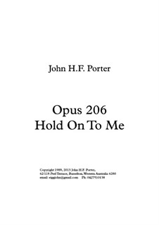 Hold On To Me, Op.206: For synthesizer, organ, electric guitar, bass guitar, tenor saxophone, drum set by JHFP