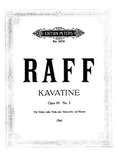 Шесть пьес для скрипки и фортепиано, Op.85: No.3 Каватина – партитура, сольная партия (виолончель, альт) by Иоахим Рафф