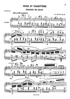 Grâce et Coquetterie. Morceau de Salon, Op.18: Grâce et Coquetterie. Morceau de Salon by Josef Adalbert Pacher