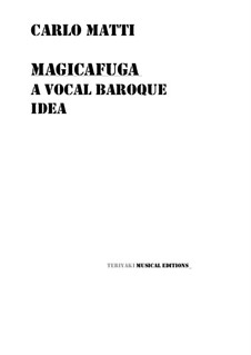 Magicafuga: Magicafuga by Carlo Matti
