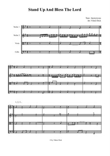 Stand Up and Bless the Lord (String Quartet): Stand Up and Bless the Lord (String Quartet) by Unknown (works before 1850)