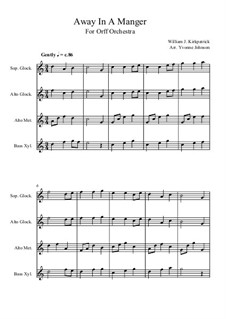 Away in a Manger: For orff orchestra by Уильям (Джеймс) Киркпатрик