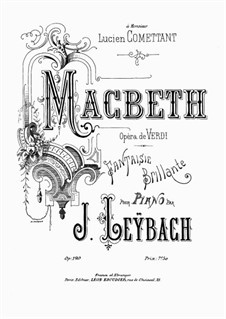 Fantasia on Themes from 'MacBeth' by Verdi, Op.190: Fantasia on Themes from 'MacBeth' by Verdi by Жозеф Лейбах