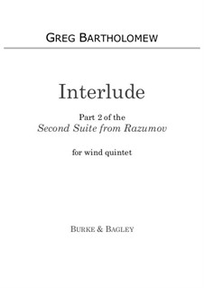 Second Suite from Razumov for wind quintet: Part II Interlude by Greg Bartholomew