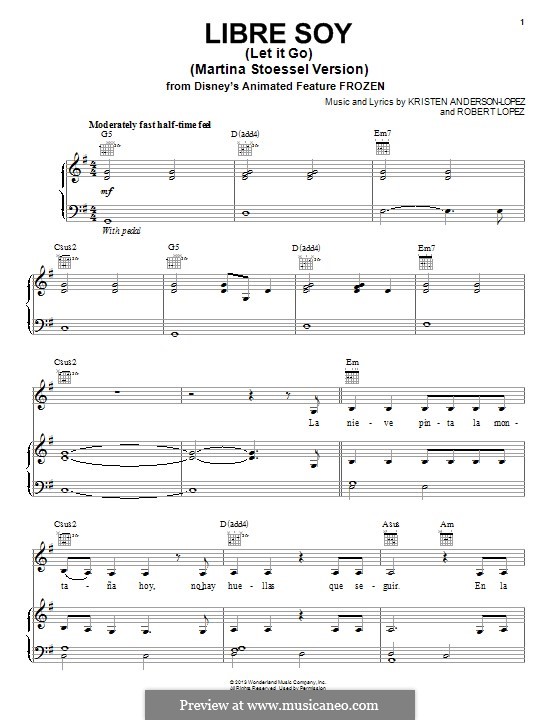 Libre Soy (Martina Stoessel Version): Для голоса и фортепиано (или гитары) by Robert Lopez, Kristen Anderson-Lopez