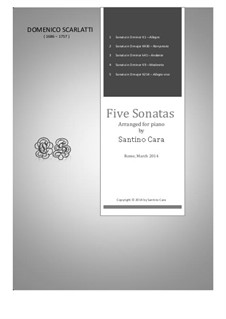 Five Sonatas for piano, K.1, 430, 41, 9, 214: Five Sonatas for piano by Доменико Скарлатти