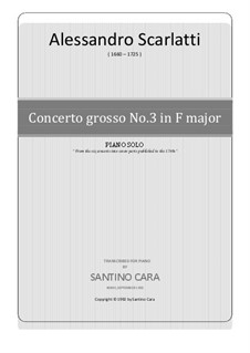 Concerto Grosso No.3 in F Major: Для фортепиано by Алессандро Скарлатти