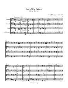 God of Our Fathers: Для струнного квартета by Джордж Уильям Уоррен