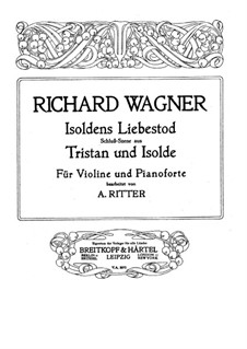 Смерть Изольды: Для скрипки и фортепиано by Рихард Вагнер