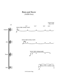 Rain and Snow (SATB Choir): Rain and Snow (SATB Choir) by Jordan Grigg