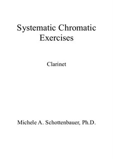Systematic Chromatic Exercises: Для кларнета by Michele Schottenbauer