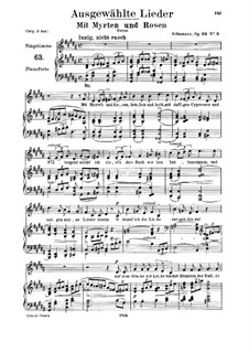 Круг песен, Op.24: No.9 Mit Myrten und Rosen (With Myrtle and Roses), for medium voice and piano by Роберт Шуман