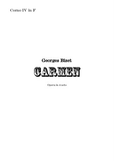 Вся опера: Orchestral french horn in F IV part by Жорж Бизе