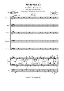 Abide with me, Hymn for SATBrB choir and Organ, CS251: Abide with me, Hymn for SATBrB choir and Organ by Santino Cara