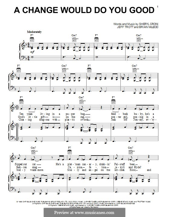 A Change Would Do You Good: Для голоса и фортепиано (или гитары) by Jeffrey Trott, Sheryl Crow, Brian McLeod