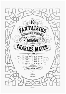 10 Fantaisies Brillantes et Originales, Op.188: No.6 by Чарльз Майер