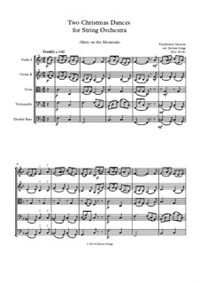 Two Christmas Dances for String Orchestra: Two Christmas Dances for String Orchestra by Unknown (works before 1850), Bernard de la Monnoye