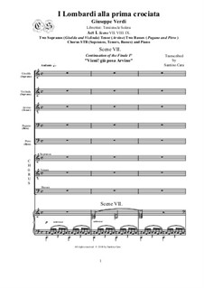 Ломбардцы в первом крестовом походе: Act 1- Scenes VII-VIII-IX, for solo voices, chorus and piano, CSGV11 by Джузеппе Верди