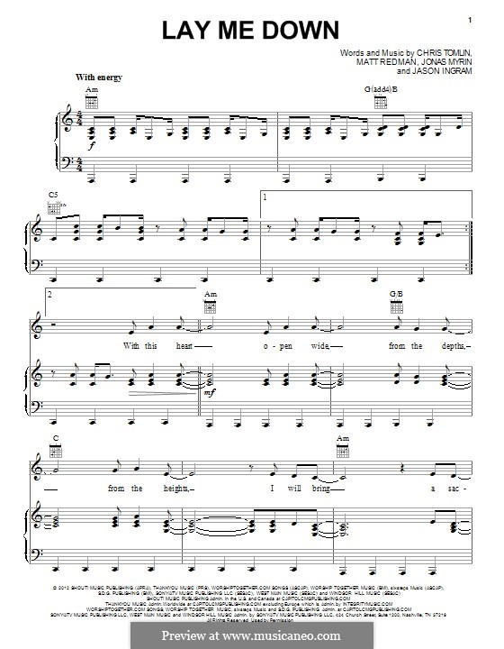 Lay Me Down (Passion): Для голоса и фортепиано (или гитары) by Chris Tomlin, Jason David Ingram, Jonas Myrin, Matt Redman