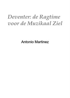 Rags of the Red-Light District, Nos.1-35, Op.2: No.10 Deventer: The Rag of the Musical Soul by Antonio Martinez