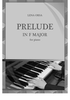 Двадцать четыре прелюдии для фортепиано: Прелюдия фа мажор by Lena Orsa