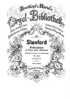 Шесть прелюдий для органа, Op.88: Прелюдия No.2 в форме чаконы by Чарлз Виллиерс Стэнфорд