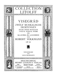 Visegrád, Op.21: Весь сборник для фортепиано в четыре руки by Роберт Фолькманн