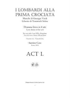 Ломбардцы в первом крестовом походе: Complete Act 1, for solo voices, chorus and piano, CSGV19 by Джузеппе Верди