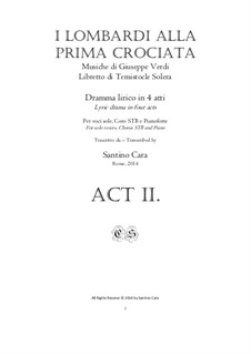 Ломбардцы в первом крестовом походе: Complete Act 2, for solo voices, chorus and piano, CSGV20 by Джузеппе Верди